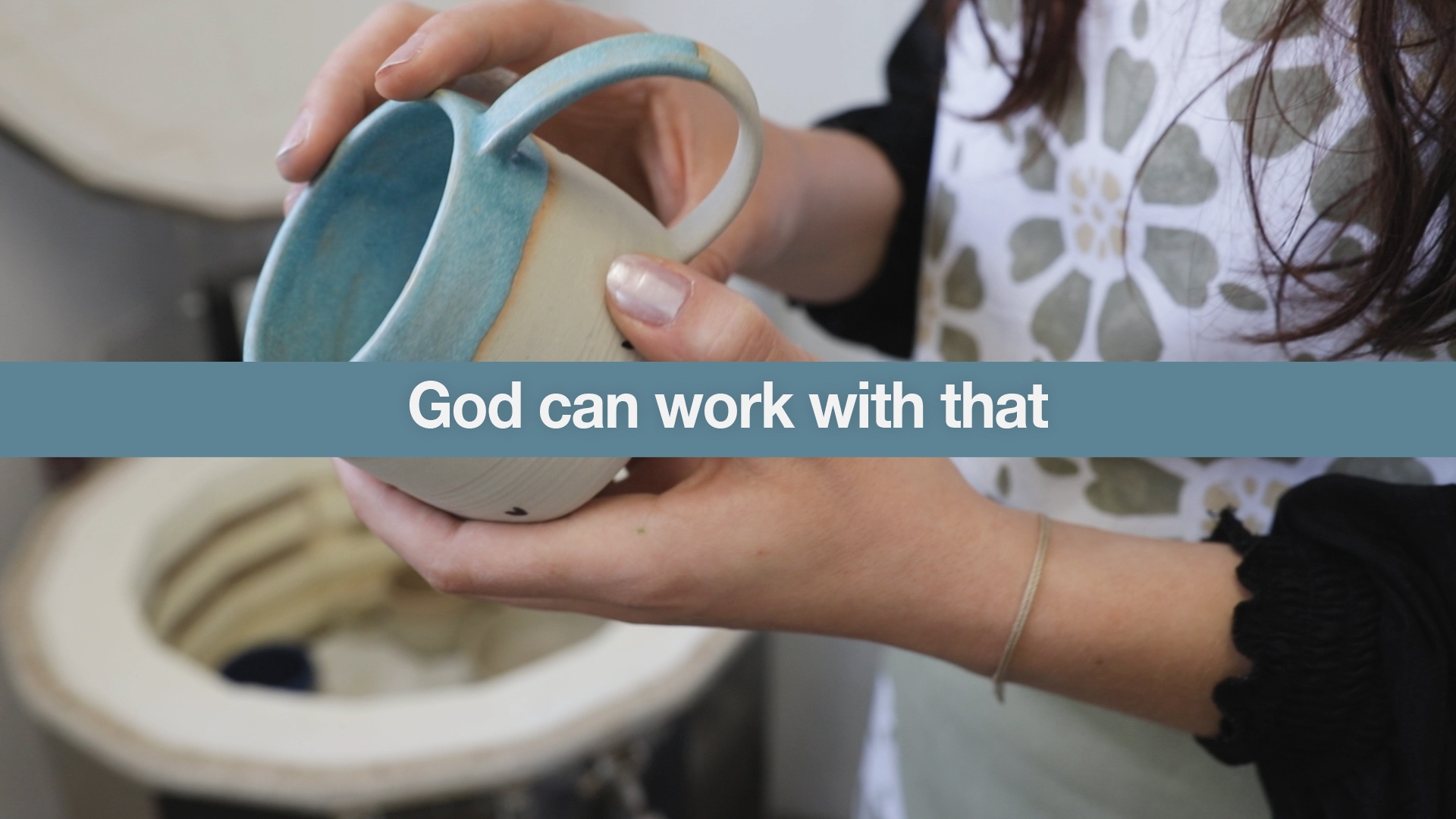 God Can Work With That